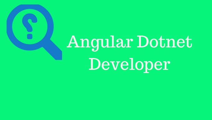 Angular Dotnet Developer with Digiware Solutions